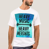 Zwaar muziekgewicht t-shirt (Voorkant)