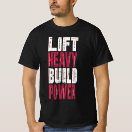 Zwaar Til Kracht Opbouwen – Motiverende Gym T-shirt