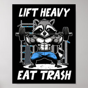 Zwaar tillen Eet afval Gewichtheffen Bodybuilding Poster