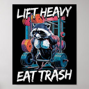 Zwaar tillen Eet afval Gewichtheffen Bodybuilding Poster