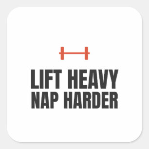 Zwaar tillen, harder slapen Funny gym workout Vierkante Sticker