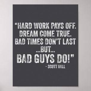 Zwaar Werk Loont Dromen Komen Uit Grappige Quotes Poster