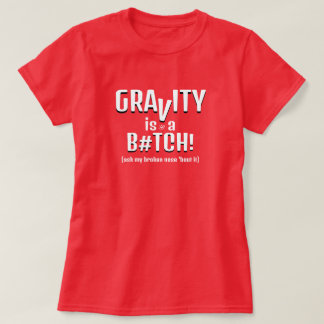 Zwaartekracht en vallen - grap v2a t-shirt