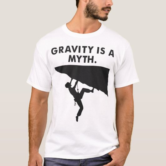 Zwaartekracht is een mythe - Alpiene klimmers T-shirt (Voorkant)