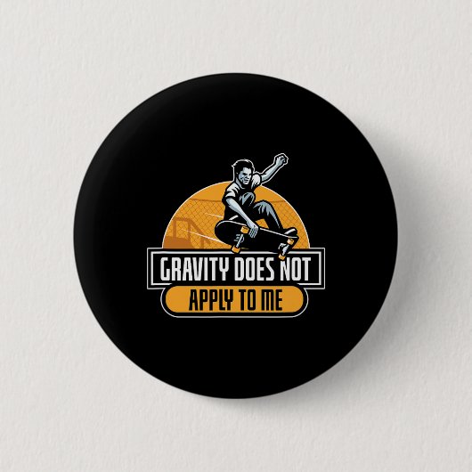 Zwaartekracht Is Niet Van Toepassing Op Mij Cool S Ronde Button 5,7 Cm (Voorkant)