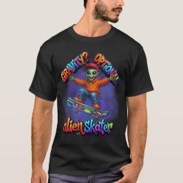 Zwaartekracht Optionele Alien Skater Zweefplank Ru T-shirt