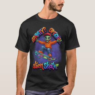 Zwaartekracht Optionele Alien Skater Zweefplank Ru T-shirt