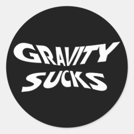 Zwaartekracht Sucks - Funny Physics Science Humor Ronde Sticker