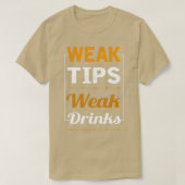 Zwak uiteinde Drinken Koel Bartender T-shirt (Design voorkant)
