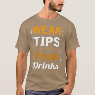 Zwak uiteinde Drinken Koel Bartender T-shirt