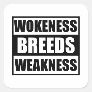 zwakte van het wokeness-ras vierkante sticker