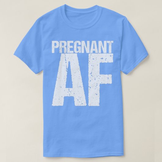 Zwangere Af T-shirt (Design voorkant)