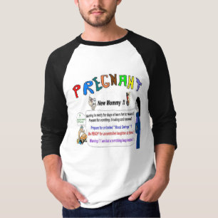 Zwangere nieuwe moeder waarschuwt papa t-shirt
