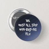 ZWANGERFLU! -knoop Ronde Button 5,7 Cm (Voorkant /achterkant)