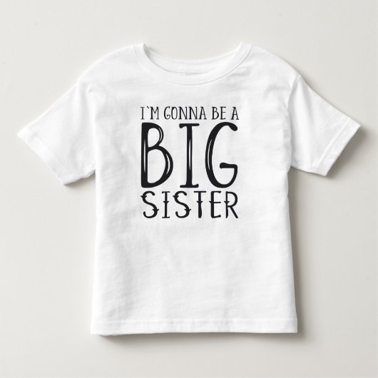 Zwangerschap: I'm gonna be a BIG sister Kinder Shirts (Voorkant)