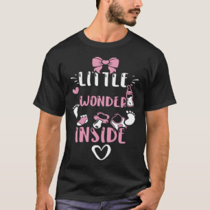 Zwangerschap Little Wonder Inside Baby Meisje Geze T-shirt