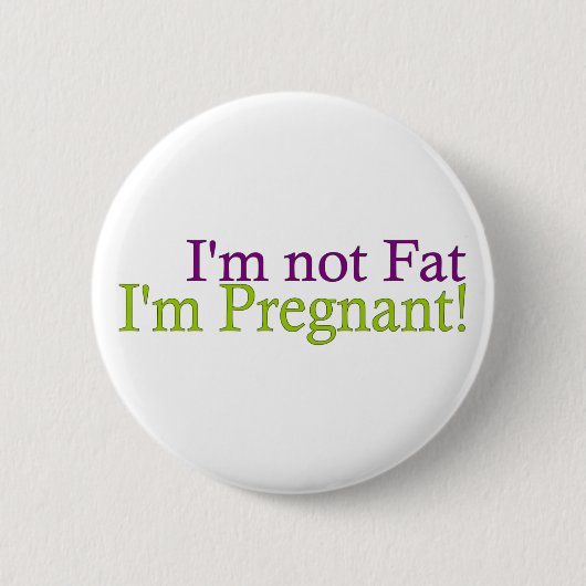 Zwangerschap Niet vet Ronde Button 5,7 Cm (Voorkant)