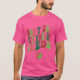 Zwangerschap Zwangerschap Zwangerschap Eet geen wa T-shirt