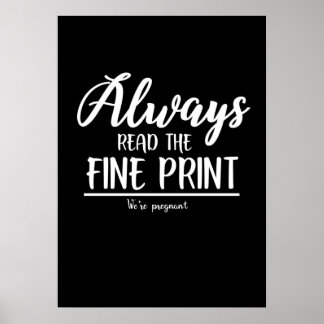 Zwangerschapsaankondiging Lees de fijne afdruk Poster