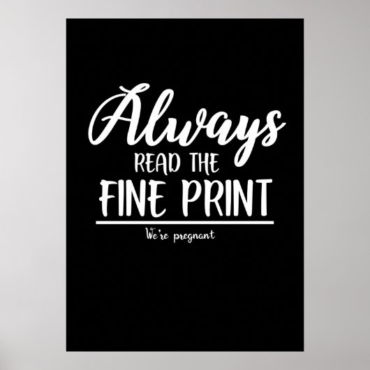 Zwangerschapsaankondiging Lees de fijne afdruk Poster (Voorkant)