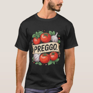 Zwangerschapsaankondiging Prego Pasta Saus Grappig T-shirt