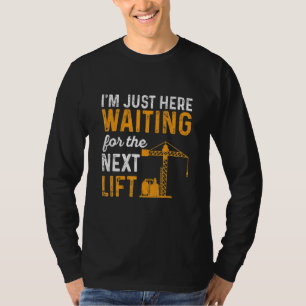 Zware hijskraanmachinist voor een kraanmachinist t-shirt