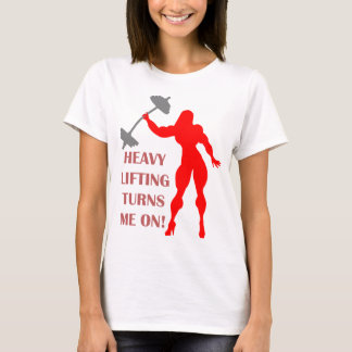 Zware liften zet me aan t-shirt