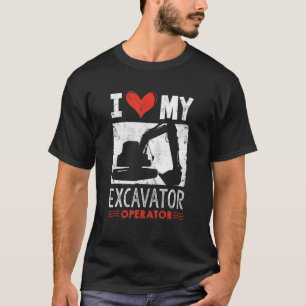Zware machines Ik hou van mijn graafmachine bestuu T-shirt