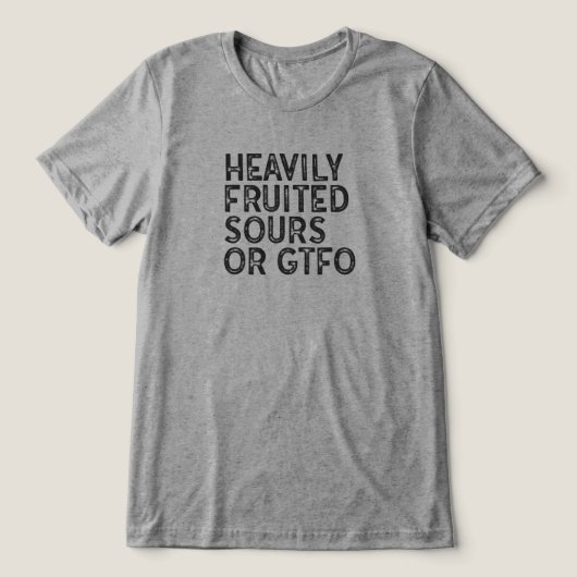 Zware rondvliegende zuren of GTFO Tri-Blend Shirt (Design voorkant)