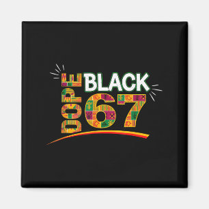 Zwart 67 Zwarte Geschiedenis Maand Zes Zeven Meme Magneet