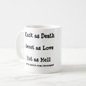 Zwart als Death Sweet als Love Hot Koffiemok (Voorkant links)