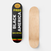 ZWART AMERIKA WAS NOOIT VRIJ Skateboard (Voorkant)