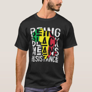 Zwart betekent verzet, zwarte geschiedenis maand t-shirt