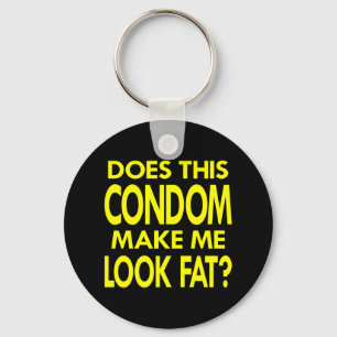 Zwart condoom maakt me dik sleutelhanger