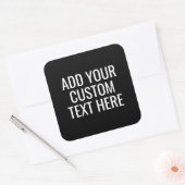 Zwart Creëer uw eigen — maak het uw eigen aangepas Vierkante Sticker (Envelop)