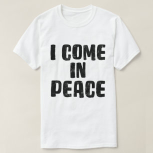 ZWART dat ik in vrede kom.. ik ben Vredesgrappig.. T-shirt