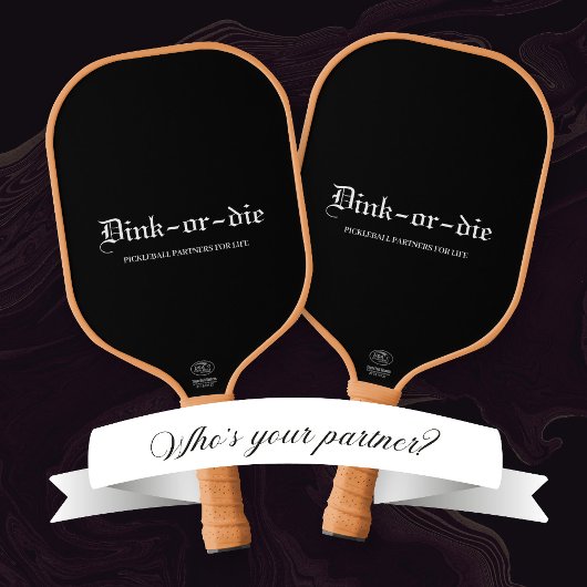 Zwart Dink-or-die Pickleball Partners Paddle