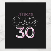 Zwart Dirty Thirty Custom Name Verjaardag Wijn Lab Etiket (Enkel label)