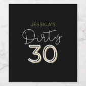 Zwart Dirty Thirty Custom Name Verjaardag Wijn Lab Etiket (Enkel label)