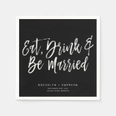 Zwart Eet Drink & Be Getrouwd Hand Lettered Weddin Servet (Voorkant)