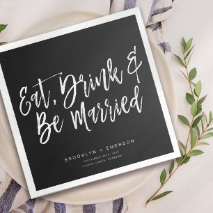 Zwart Eet Drink & Be Getrouwd Hand Lettered Weddin Servet