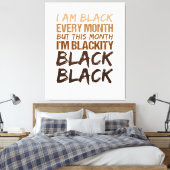 Zwart elke maand zwarte geschiedenis Afrikaan Canvas Afdruk (Insitu (Slaapkamer))