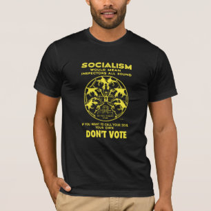 Zwart en geel stemmen niet voor socialisme t-shirt