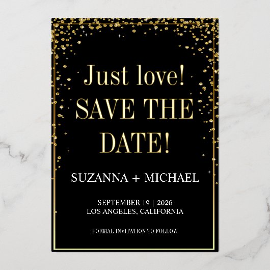 Zwart en goud, alleen liefde, behalve datum folie uitnodiging (Voorkant)