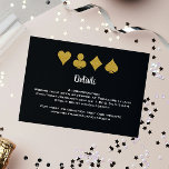 Zwart en Goud Las Vegas Casino bruiloft details Informatiekaartje<br><div class="desc">Vertroebel je gasten door ze deze fantastische zwart,  wit en goud poker speelkaart kostuums details behuizing kaart samen met hun uitnodiging te sturen. Ze zullen de informatie hebben die ze nodig hebben om hun reis te boeken en staan te wachten op deze zeker leuke bruiloft!</div>