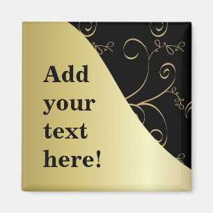 Zwart en Goud Pas het aan Magneet