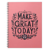 Zwart en Roze Make Great Today Notitieboek (Voorkant)