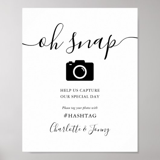 Zwart en wit Handtekenscript Oh Snap Sign Poster (Voorkant)
