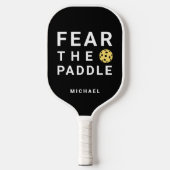 Zwart en Wit Pret Vrees De Pickleball Paddle (Voorkant)