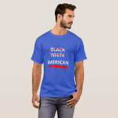 ZWART EN WIT ZIJN AMERIKANEN T-SHIRT (Voorkant volledig)